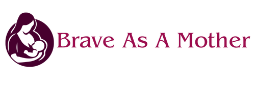 Brave As A Mother
